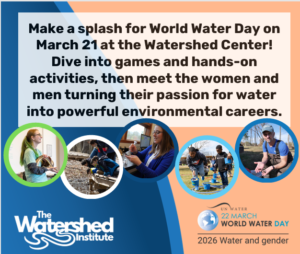 Beyond the Bug at World Water Day 3/21/2026